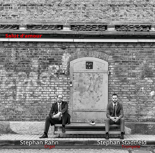Cover der CD Salut D'Amour von Stephan Stadtfeld und Stephan Rahn